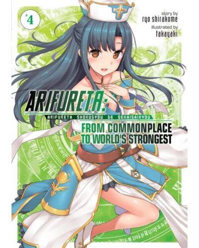 Arifureta: From Commonplace to World`s Strongest, Vol. 4 (Light Novel) - 1
